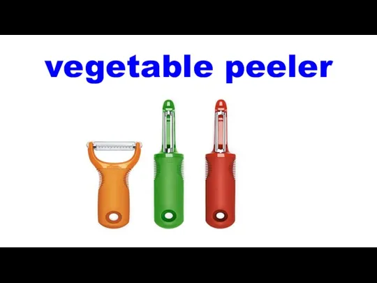 vegetable peeler