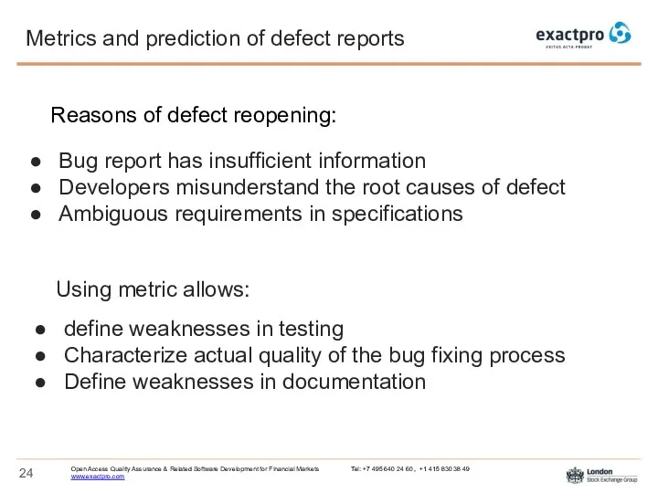 Metrics and prediction of defect reports Reasons of defect reopening: