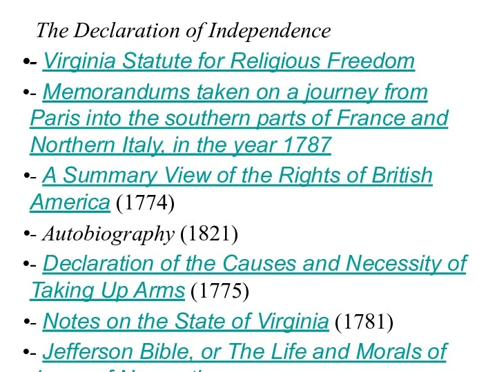 The Declaration of Independence - Virginia Statute for Religious Freedom