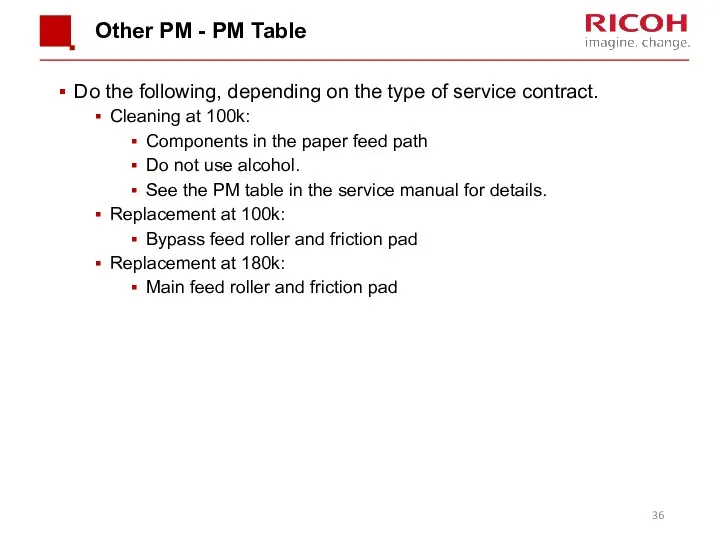 Other PM - PM Table Do the following, depending on the type of