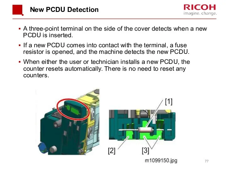 New PCDU Detection A three-point terminal on the side of the cover detects