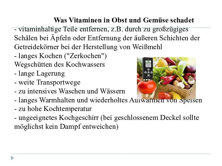 Was Vitaminen in Obst und Gemüse schadet - vitaminhaltige Teile