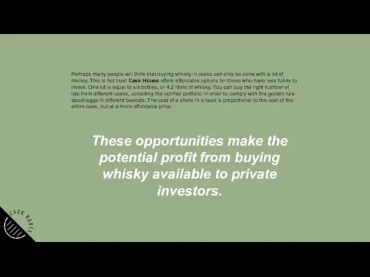 Perhaps many people will think that buying whisky in casks