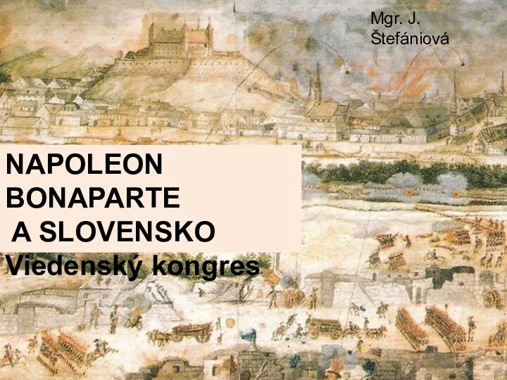 Napoleon Bonaparte a Slovensko