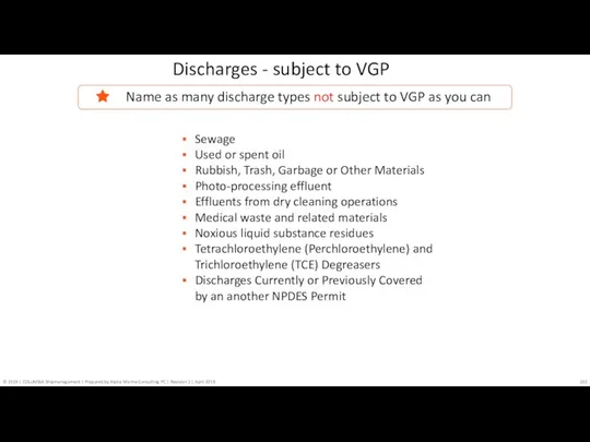 Discharges - subject to VGP Name as many discharge types