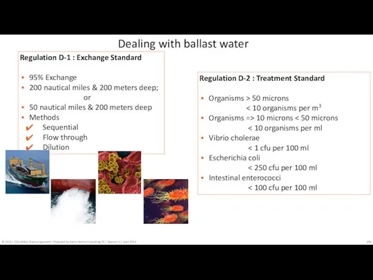 Dealing with ballast water Regulation D-1 : Exchange Standard 95%