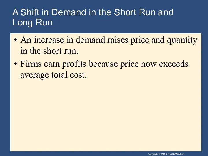 A Shift in Demand in the Short Run and Long