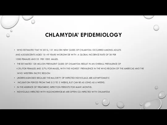 CHLAMYDIA’ EPIDEMIOLOGY WHO ESTIMATES THAT IN 2012, 131 MILLION NEW