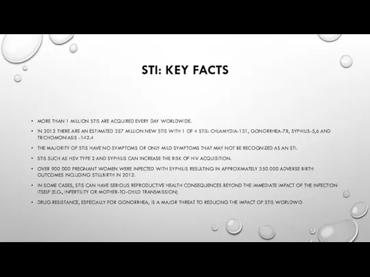 STI: KEY FACTS MORE THAN 1 MILLION STIS ARE ACQUIRED