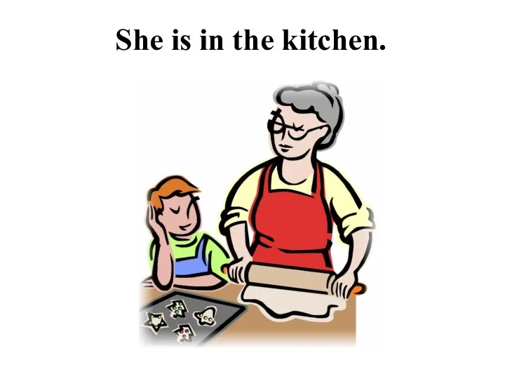 She is in the kitchen.