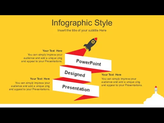 Infographic Style Insert the title of your subtitle Here Presentation Designed PowerPoint