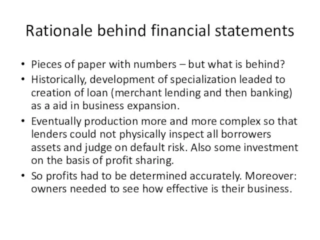 Rationale behind financial statements Pieces of paper with numbers –