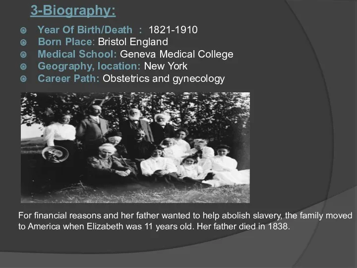 Year Of Birth/Death : 1821-1910 Born Place: Bristol England Medical