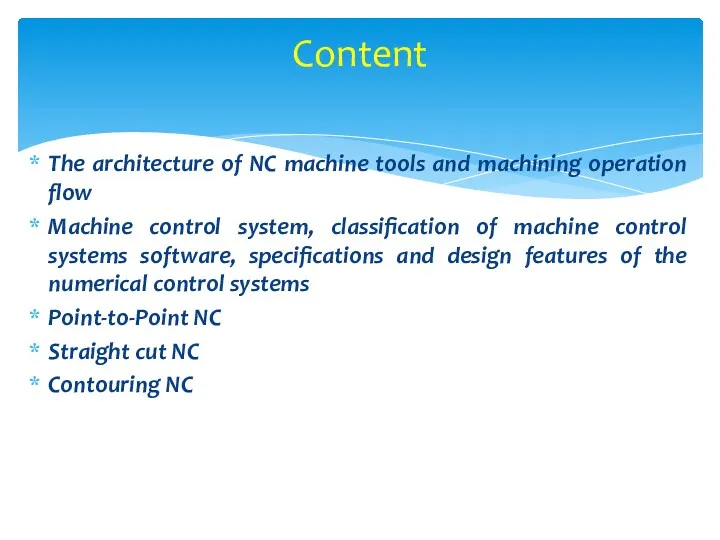 The architecture of NC machine tools and machining operation flow