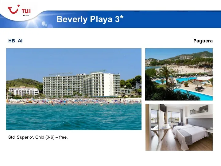 HB, AI Beverly Playa 3* Paguera Std, Superior, Chld (0-6) – free.