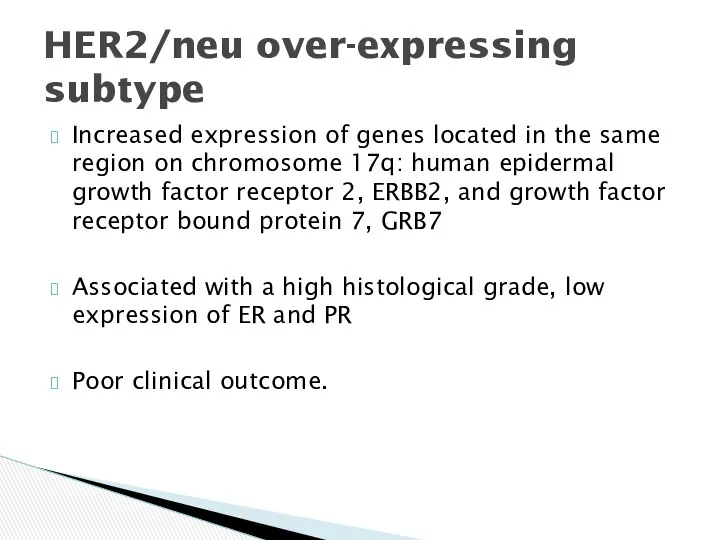 Increased expression of genes located in the same region on chromosome 17q: human