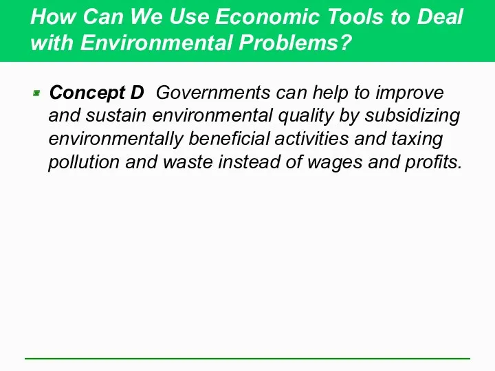 How Can We Use Economic Tools to Deal with Environmental