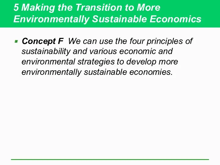 5 Making the Transition to More Environmentally Sustainable Economics Concept