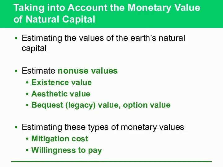 Taking into Account the Monetary Value of Natural Capital Estimating