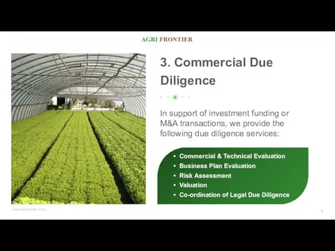 3. Commercial Due Diligence In support of investment funding or