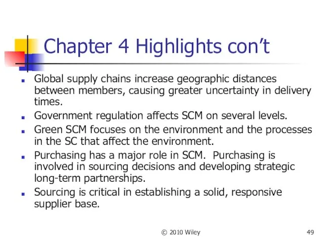 © 2010 Wiley Chapter 4 Highlights con’t Global supply chains