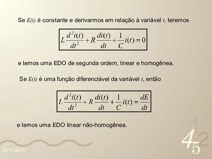 Se E(t) é constante e derivarmos em relação à variável