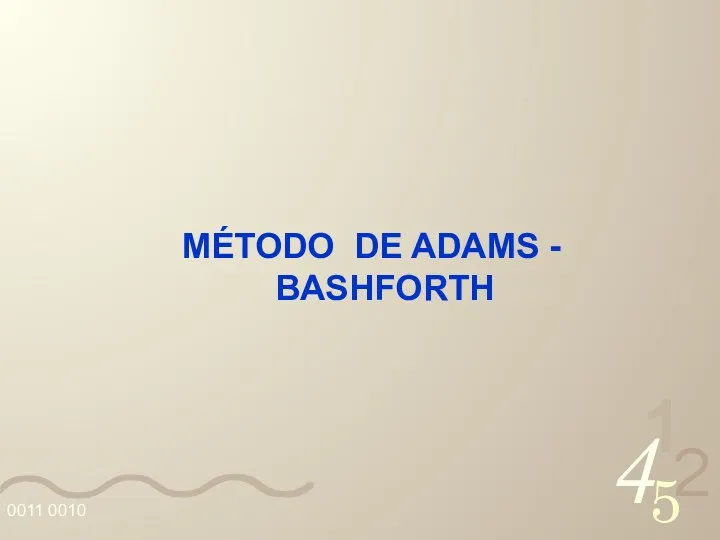 MÉTODO DE ADAMS - BASHFORTH