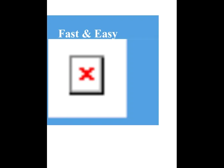 Fast & Easy