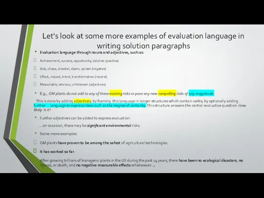 Let's look at some more examples of evaluation language in