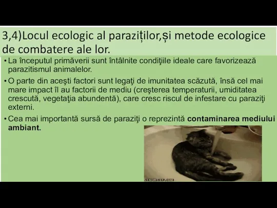 3,4)Locul ecologic al paraziților,și metode ecologice de combatere ale lor.
