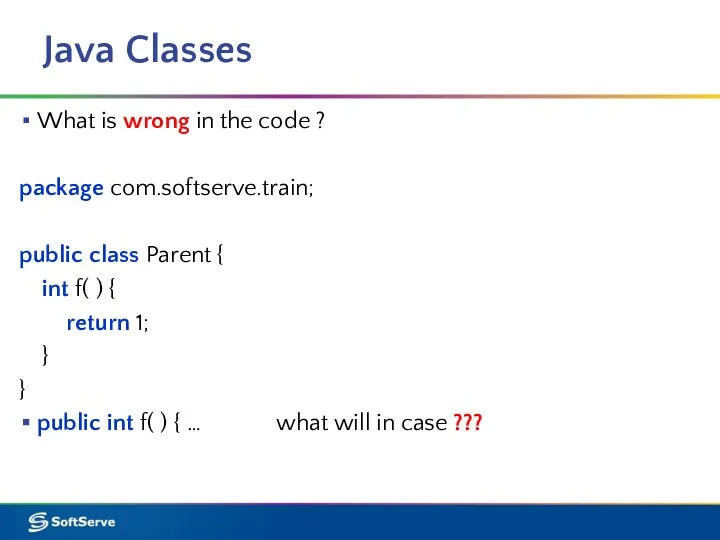 Java Classes What is wrong in the code ? package