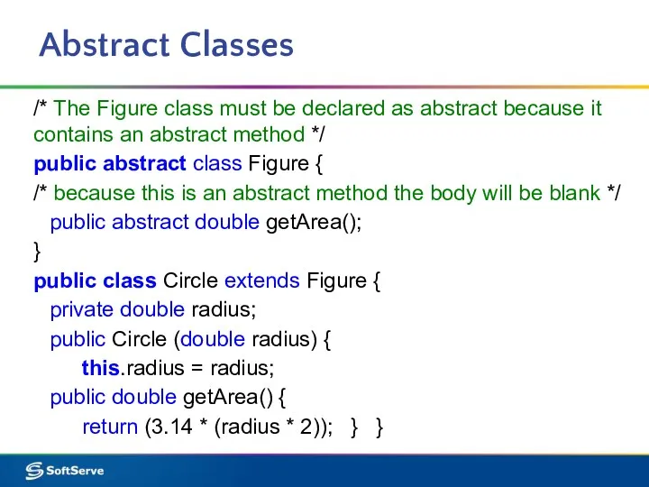 Abstract Classes /* The Figure class must be declared as