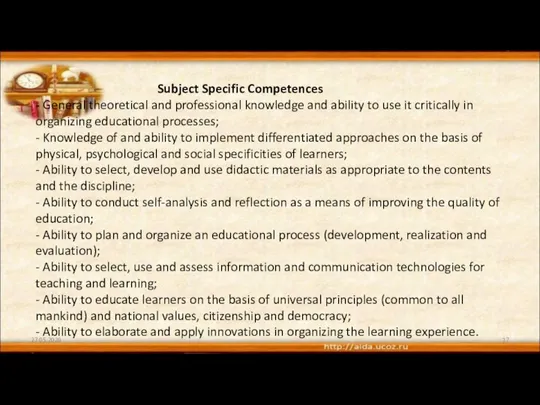 Subject Specific Competences - General theoretical and professional knowledge and