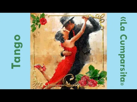 «La Cumparsita» Tango