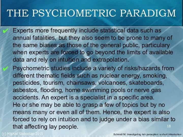 THE PSYCHOMETRIC PARADIGM Experts more frequently include statistical data such