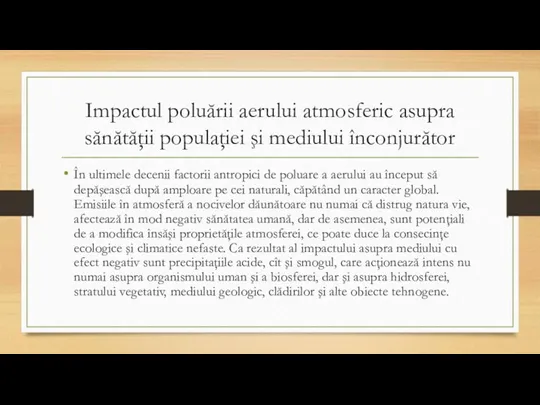 Impactul poluării aerului atmosferic asupra sănătăţii populaţiei şi mediului înconjurător