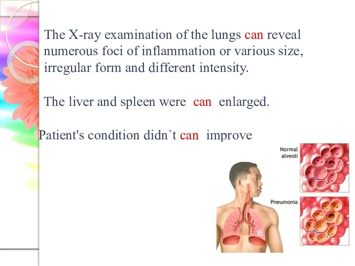 The X-ray examination of the lungs can reveal numerous foci