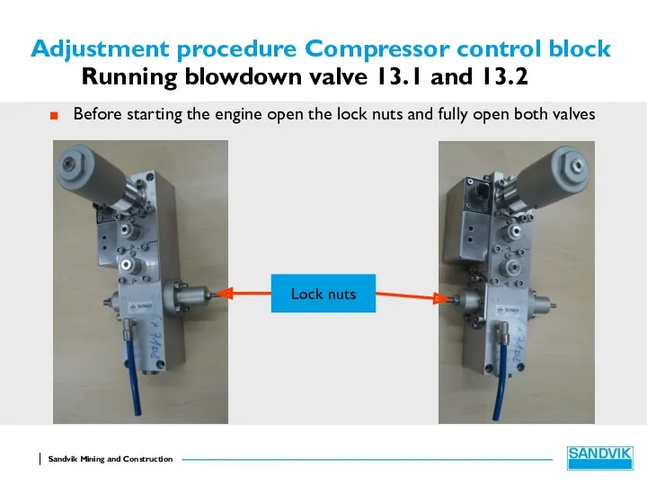 Adjustment procedure Compressor control block Running blowdown valve 13.1 and