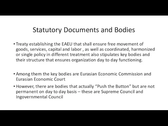 Statutory Documents and Bodies Treaty establishing the EAEU that shall
