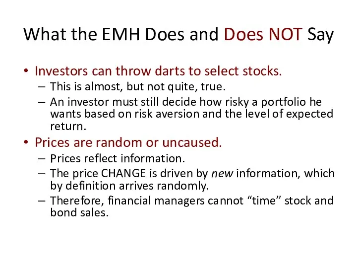 What the EMH Does and Does NOT Say Investors can