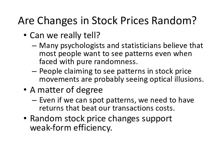 Are Changes in Stock Prices Random? Can we really tell?