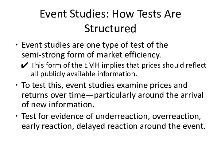 Event Studies: How Tests Are Structured Event studies are one