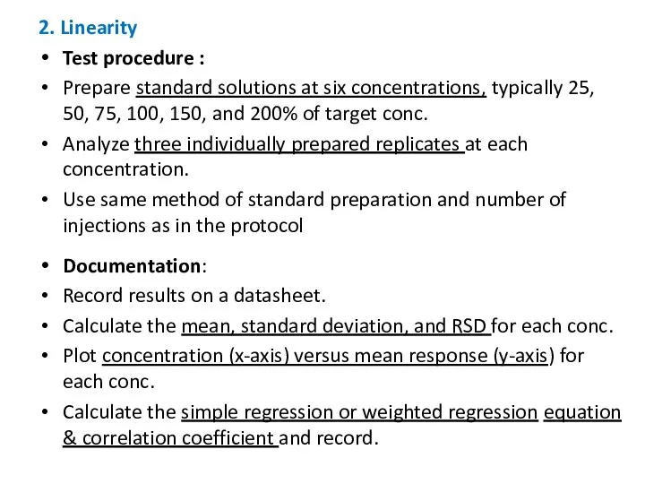 2. Linearity Test procedure : Prepare standard solutions at six