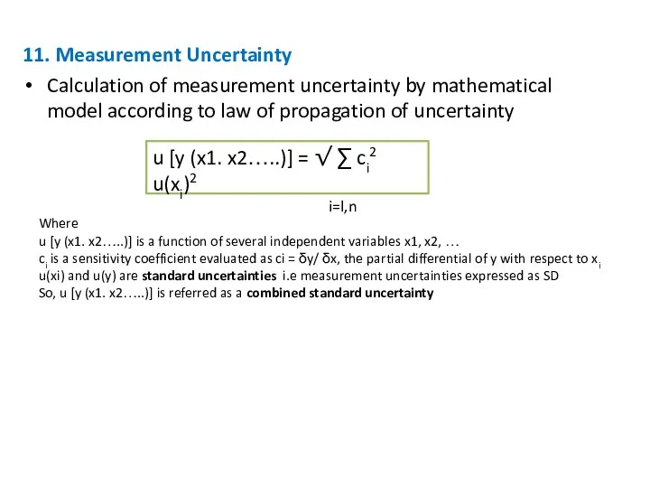 11. Measurement Uncertainty Calculation of measurement uncertainty by mathematical model
