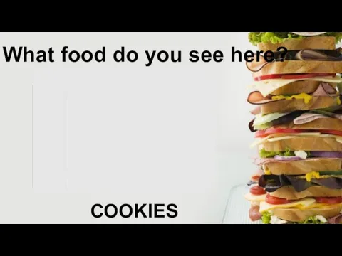 What food do you see here? COOKIES