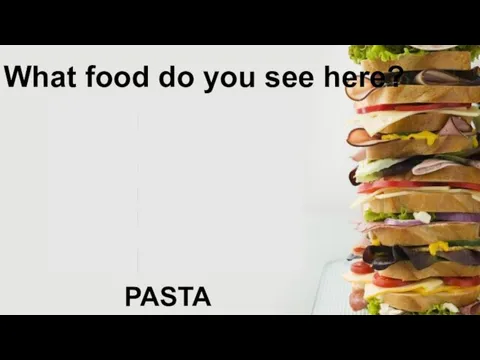 What food do you see here? PASTA