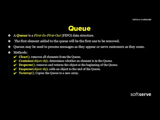 Queue A Queue is a First-In-First-Out (FIFO) data structure. The