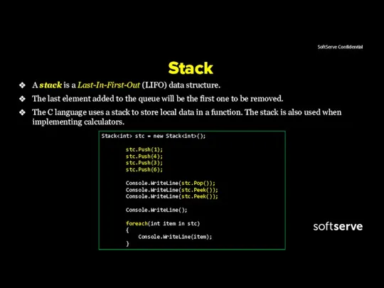 Stack A stack is a Last-In-First-Out (LIFO) data structure. The