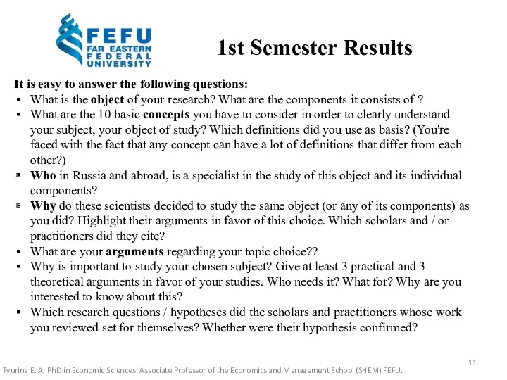 1st Semester Results It is easy to answer the following