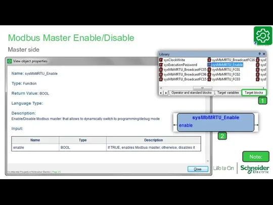 Page Confidential Property of Schneider Electric | Modbus Master Enable/Disable Master side 1 Note: 2